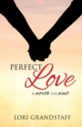Image for Perfect Love