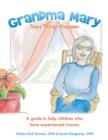 Image for Grandma Mary Says Things Happen