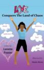 Image for Love Conquers the Land of Chaos