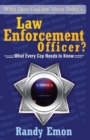 Image for What Does God Say About Today&#39;s Law Enforcement Officer?