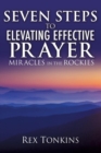 Image for Seven Steps to Elevating Effective Prayer