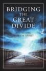 Image for Bridging the Great Divide