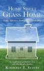 Image for Home Sweet Glass Home