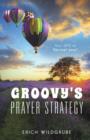 Image for Groovy&#39;s Prayer Strategy
