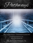 Image for Pathways to Spiritual Understanding