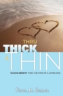 Image for Thru Thick &amp; Thin