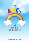 Image for The ABC&#39;s of God&#39;s Character