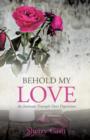 Image for Behold My Love