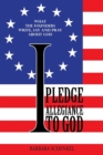 Image for I Pledge Allegiance to God