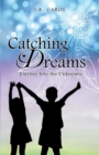 Image for Catching Dreams