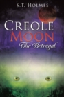 Image for Creole Moon The Betrayal