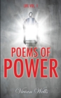 Image for Poems Of Power : Life Vol I