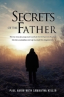 Image for Secrets of the Father