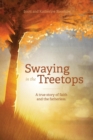 Image for Swaying in the Treetops