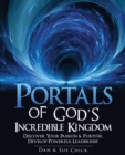 Image for Portals of God&#39;s Incredible Kingdom