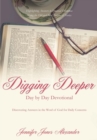 Image for Digging Deeper Day by Day Devotional
