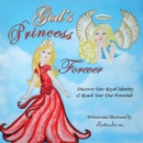Image for God&#39;s Princess Forever