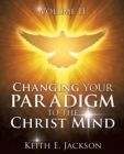 Image for Changing your Paradigm to the Christ Mind
