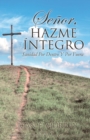 Image for Senor, Hazme Integro
