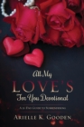 Image for All My Love&#39;s for You Devotional
