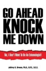 Image for Go Ahead Knock Me Down