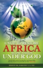 Image for Unite to Restore Africa as One Nation Under God