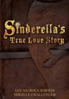 Image for Sinderella&#39;s True Love Story