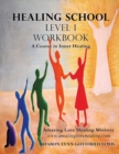 Image for Healing School Level 1 Workbook