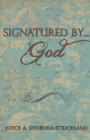 Image for Signatured By....God