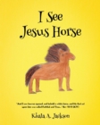 Image for I See Jesus Horse