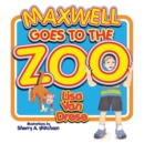 Image for Maxwell Goes to the Zoo