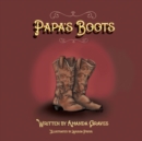 Image for Papa&#39;s Boots
