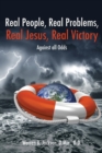 Image for Real People, Real Problems, Real Jesus, Real Victory