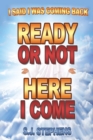 Image for Ready or Not Here I Come