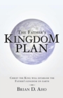 Image for The Father&#39;s Kingdom Plan