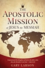 Image for The Apostolic Mission of Jesus the Messiah