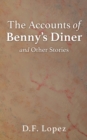 Image for The Accounts of Benny&#39;s Diner and Other Stories