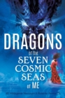 Image for Dragons of the Seven Cosmic Seas of ME