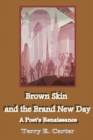 Image for Brown Skin and the Brand New Day