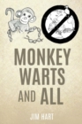 Image for Monkey Warts and All
