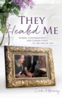 Image for They Healed ME