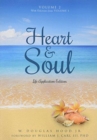 Image for Heart &amp; Soul Volume 2 With Selections from Volume 1 : Life Application Edition