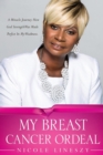Image for My Breast Cancer Ordeal