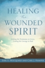 Image for Healing the Wounded Spirit