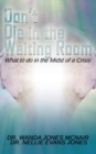 Image for Don&#39;t Die in the Waiting Room