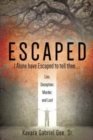 Image for Escaped