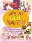 Image for Why Did God Make Feet?