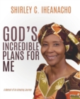 Image for God&#39;s Incredible Plans for Me