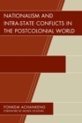 Image for Nationalism and intra-state conflicts in the postcolonial world
