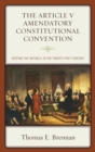 Image for The Article V Amendatory Constitutional Convention